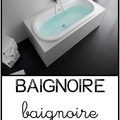 Baignoire